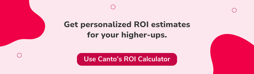 Call-to-action banner promoting Canto’s ROI Calculator, offering personalized digital asset management ROI estimates for leadership decision-making.